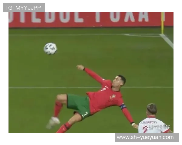 足球历史首位倒钩进球球星的传奇瞬间与技术突破解析